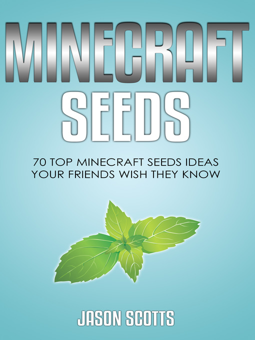 Title details for Minecraft Seeds by Jason Scotts - Available